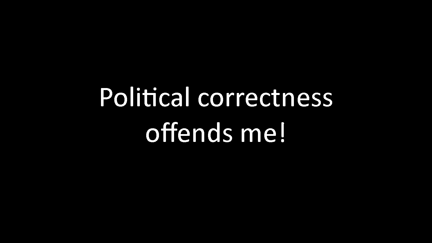 Political Correctness